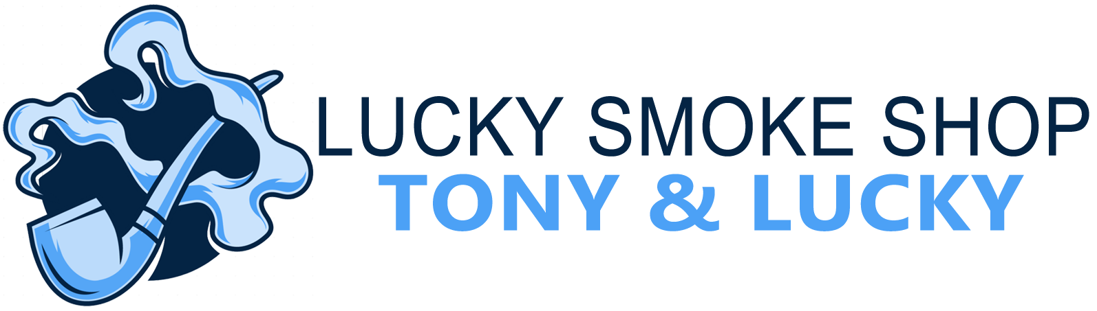 LUCKY SMOKE SHOP – TONY & LUCKY